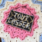 "Tout Casser" Golden Sign