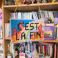 "C'est la Fin" Sign